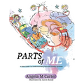 Parts Of Me: A Kids Guide To Understanding Internal Family Systems - Paperback