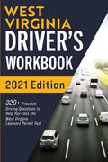 West Virginia Driver's Workbook: 320+ Practice Driving Questions to Help You Pass the West Virginia Learner's Permit Test - Paperback