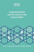 Supplementation and the Study of the Hebrew Bible - Paperback