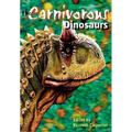 The Carnivorous Dinosaurs - Hardcover