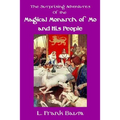 The Surprising Adventures of the Magical Monarch of Mo and His People - Paperback