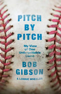 Pitch by Pitch: My View of One Unforgettable Game - Hardcover