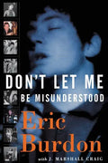 Don't Let Me Be Misunderstood: A Memoir - Paperback