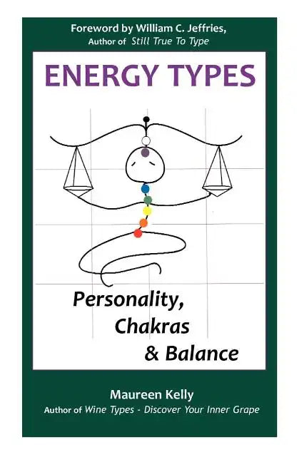 Energy Types - Personality, Chakras & Balance - Paperback