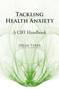 Tackling Health Anxiety - Paperback