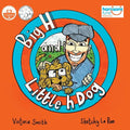 Big H and Little h Dog: A disability awareness inclusive children's book full of hope! - Paperback