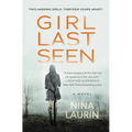 Girl Last Seen: A Gripping Psychological Thriller with a Shocking Twist - Paperback