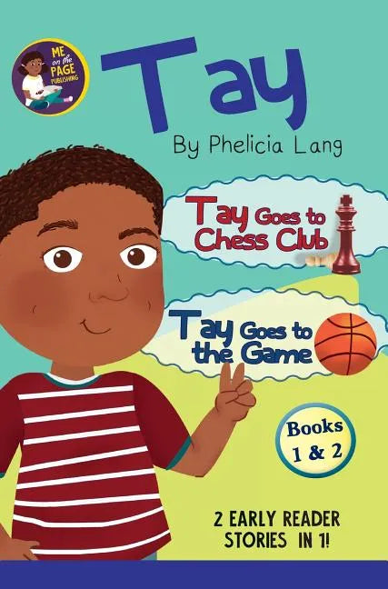 Tay Goes to the Chess Club and Tay Goes to the Game - Hardcover
