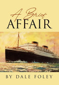 A Brief Affair - Hardcover