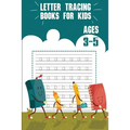 Letter tracing books for kids ages 3-5: letter tracing preschool, letter tracing, letter tracing preschool, letter tracing preschool, letter tracing w - Paperback