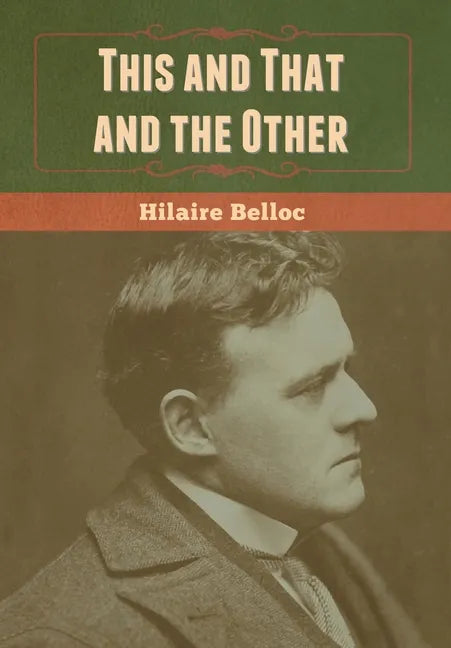 This and That and the Other - Hardcover