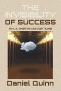 The Invisibility of Success: Black & White Edition - Paperback