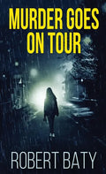 Murder Goes On Tour - Hardcover