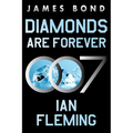 Diamonds Are Forever: A James Bond Novel - Paperback
