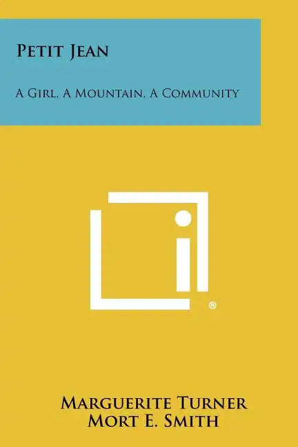Petit Jean: A Girl, a Mountain, a Community - Paperback