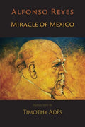 Miracle of Mexico - Paperback