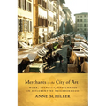 Merchants in the City of Art: Work, Identity, and Change in a Florentine Neighborhood - Paperback