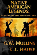Native American Legends: Stories Of The Hopi Indians Vol Two - Paperback