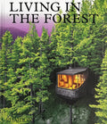 Living in the Forest - Hardcover