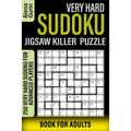 Very Hard Sudoku Jigsaw Killer Puzzle Book for Adults: 250 Very Hard Sudoku For Advanced Players - Paperback