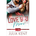 Love You More - Paperback