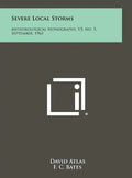 Severe Local Storms: Meteorological Monographs, V5, No. 5, September, 1963 - Hardcover