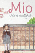 Mio The Beautiful - Hardcover - Hardcover