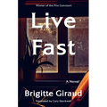 Live Fast - Hardcover