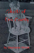 Ghosts of Erie County - Paperback