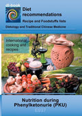 Nutrition during Phenylketonurie (PKU): E037 DIETETICS - special diseases - Phenylketonurie (PKU) - Paperback