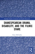 Shakespearean Drama, Disability, and the Filmic Stare - Paperback