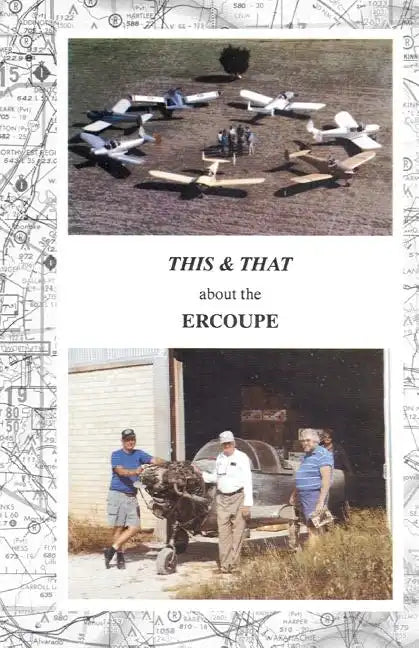 This & That about the Ercoupe: This is a rewrite and much improved 2011 color edition of "This & That about the Ercoupe" first published in 1992 - Paperback