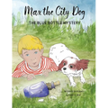 Max the City Dog: The Blue Bottle Mystery - Paperback