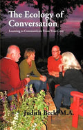 The Ecology of Conversation: Learning to Communicate from Your Core - Paperback