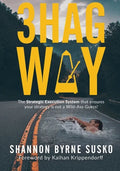 3hag Way: The Strategic Execution System that ensures your strategy is not a Wild-Ass-Guess! - Paperback