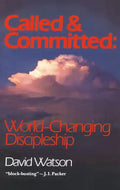 Called and Committed: World-Changing Discipleship - Paperback