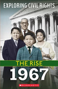 1967 (Exploring Civil Rights: The Rise) - Paperback
