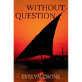 Without Question - Paperback