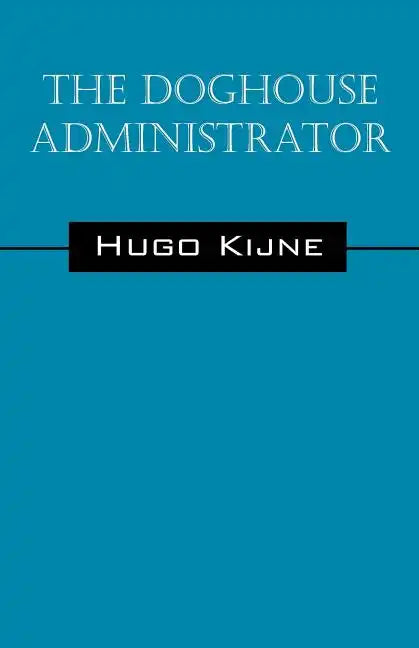 The Doghouse Administrator - Paperback