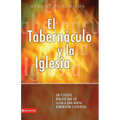 Tabernaculo y La Iglesia - Paperback