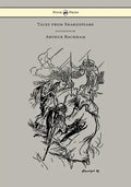 Tales from Shakespeare - Illustrated by Arthur Rackham - Hardcover