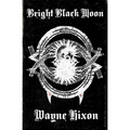 Bright Black Moon (Vampires in Devil Town Book Two) - Paperback