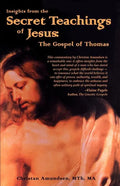 Insights from the Secret Teachings of Jesus: The Gospel of Thomas - Paperback