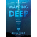 Mapping the Deep: Innovation, Exploration, and the Dive of a Lifetime - Paperback