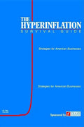 The Hyperinflation Survival Guide: Strategies for American Businesses - Hardcover