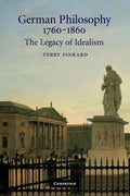 German Philosophy 1760-1860 - Paperback