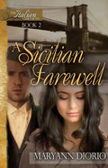 A Sicilian Farewell: Book 2 of The Italian Chronicles Trilogy - Paperback