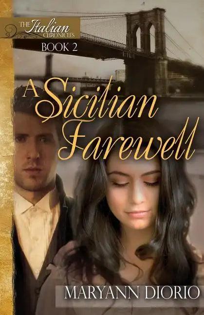 A Sicilian Farewell: Book 2 of The Italian Chronicles Trilogy - Paperback