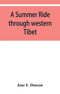 A summer ride through western Tibet - Paperback