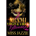 A Miami Virgin & A Hood Billionaire 2 - Paperback